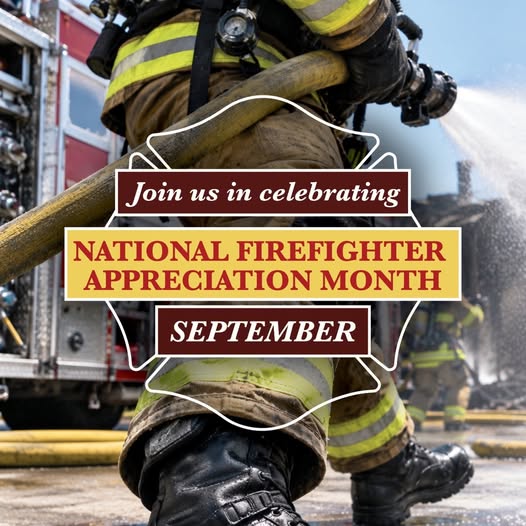 National Firefighter Appreciation Month