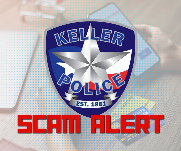 Another Scam Alert - City of Keller
